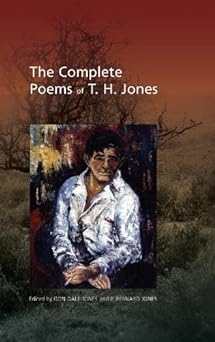 The Complete Poems of T.H. Jones